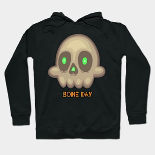 Bone day Hoodie